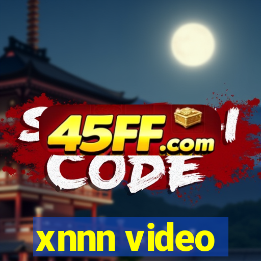 xnnn video